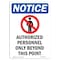Signmission Sign, 18" H, 12" W, Aluminum, Authorized Personnel Sign With Symbol, Portrait, 1218-V-10251 OS-NS-A-1218-V-10251 - alternate 1